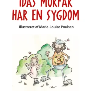 Idas morfar har en sygdom