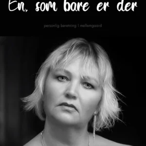 Ãn, som bare er der