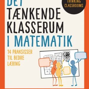 Det tænkende klasserum i matematik