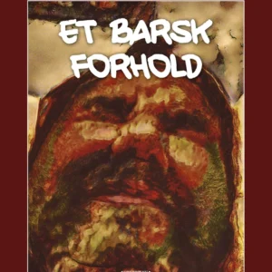Et barsk forhold