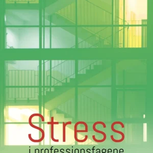 Stress i professionsfagene