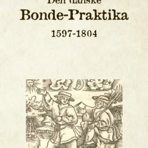 Den danske Bonde-Praktika