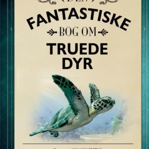 Den fantastiske bog om truede dyr