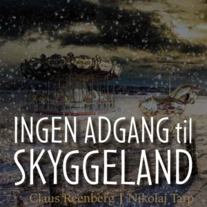 Ingen adgang til Skyggeland
