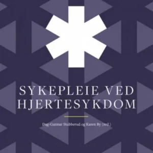 Sykepleie ved hjertesykdom