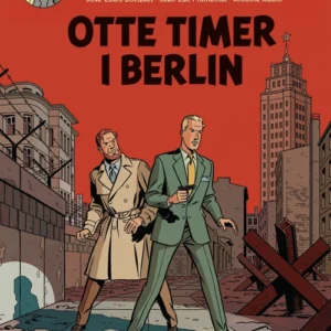 Blake og Mortimer: Otte timer i Berlin