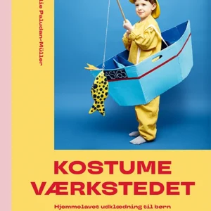 Kostumeværkstedet  -  hjemmelavet udklædning til børn