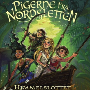 Pigerne fra Nordsletten 6 - Himmelslottet