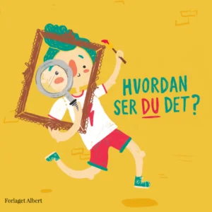 Hvordan ser DU det?