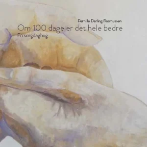Om 100 dage er det hele bedre