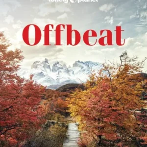 Offbeat: 100 Amazing Places away from the Tourist Trail