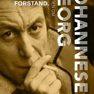 Innerst i hjertet har jeg min forstand : biografien om Georg Johannesen