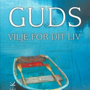 Guds vilje for dit liv