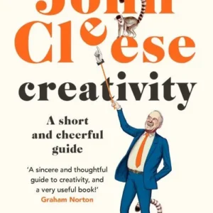 Creativity: A Short and Cheerful Guide
