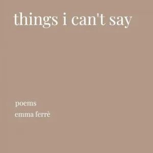 things i can't say