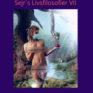 SejrÂ´s Livsfilosofier VII