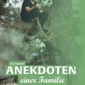 Anekdoten einer Familie