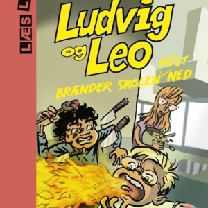 Ludvig og Leo brænder skolen helt ned