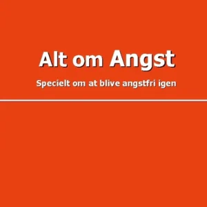 Alt om angst