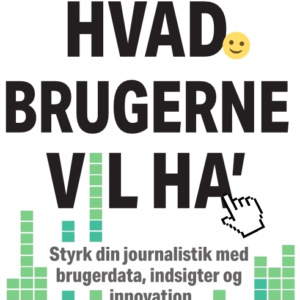 Hvad brugerne vil ha'