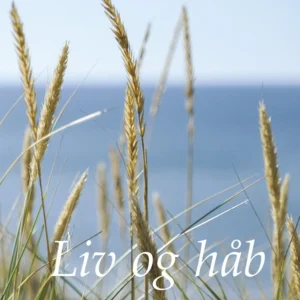 Liv og håb