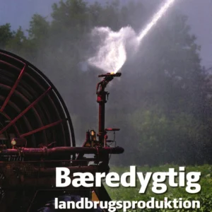 Bæredygtig landbrugsproduktion