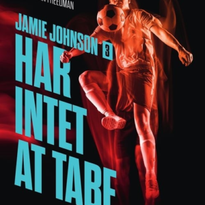 Jamie Johnson 3 - Har intet at tabe