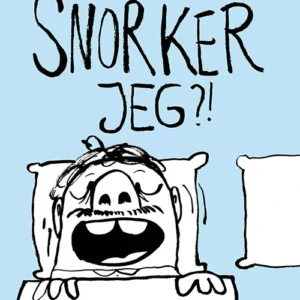 Snorker jeg?