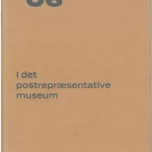 I det postrepræsentative museum
