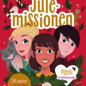 Pigeliv - Julemissionen. Julekalender
