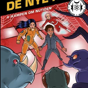 De nye helte 4: Kampen om nutiden