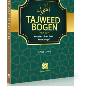 Tajweed bogen -  kunsten at recitere koranen på