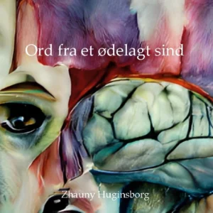 Ord fra et ødelagt sind