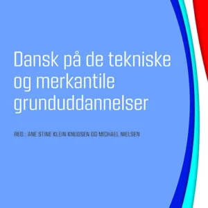 Dansk på de tekniske og merkantile grunduddannelser