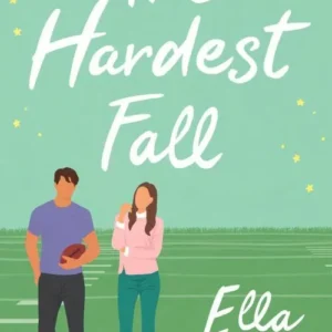 The Hardest Fall