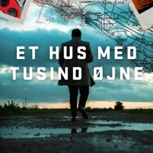 Et hus med tusind øjne