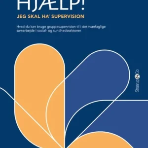 Hjælp! Jeg skal ha' supervision