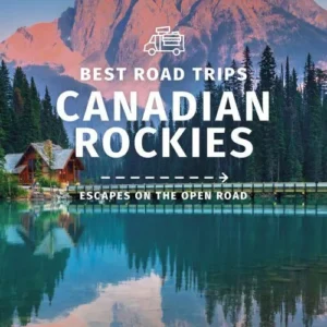 Best Road Trips Canadian Rockies