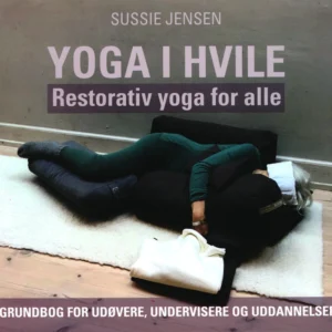 Yoga i hvile - restorativ yoga for alle