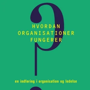 Hvordan organisationer fungerer