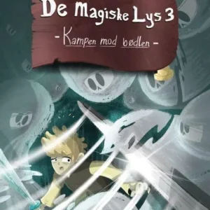 De magiske lys, bind 3. Kampen mod bødlen. Rød Læseklub