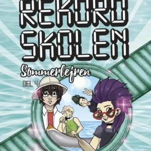 Rekordskolen, Bog 4 - Sommerlejren