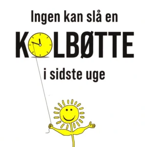 Ingen kan slå en kolbøtte i sidste uge