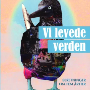Vi levede verden