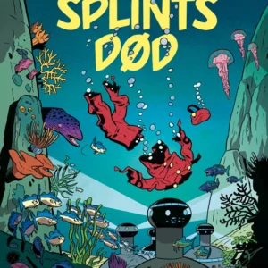Splint & Co. 57: Splints død