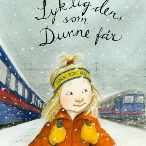Lyk'lig den, som Dunne får