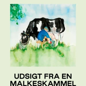 Udsigt fra en malkeskammel