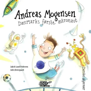 Andreas Mogensen - Danmarks første astronaut