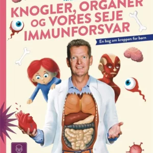 Søren Brostrøm fortæller om knogler, organer og vores seje immunforsvar