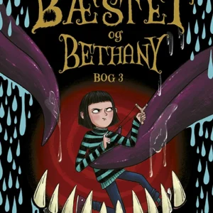 Bæstet og Bethany 3: Bæstets kamp